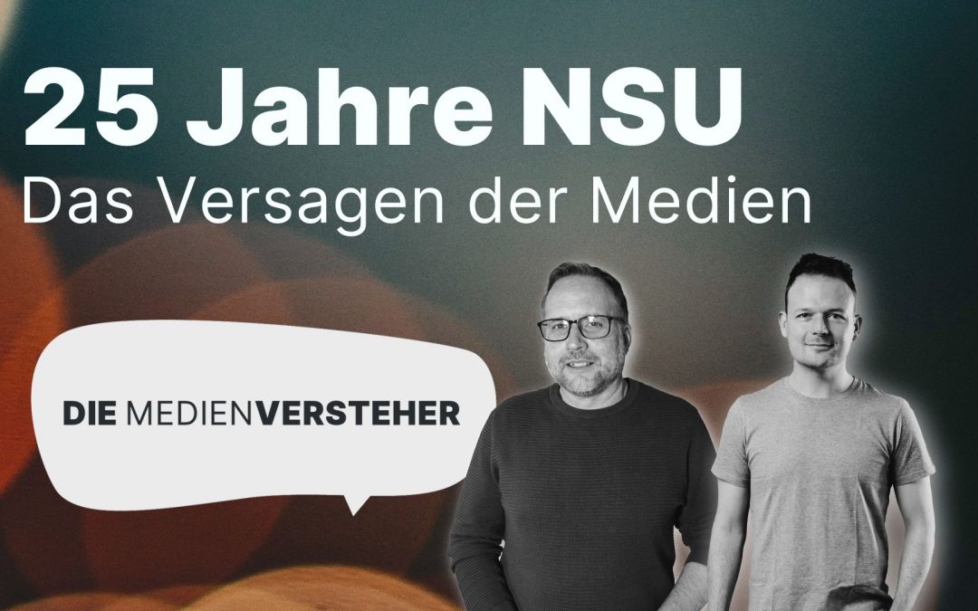 Neue Podcast-Folge: Das Versagen der Medien